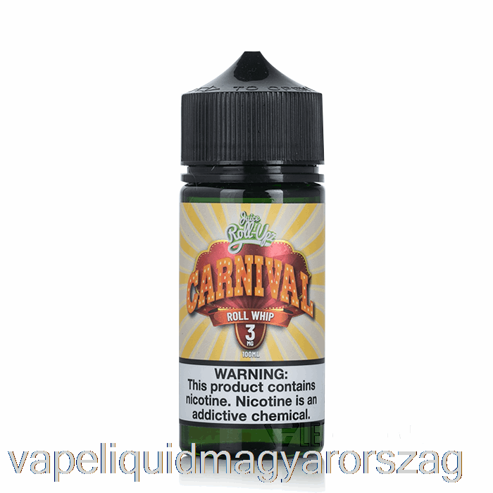 Tekercskorbács - Karnevál - Juice Roll-upz E-liquid - 100ml 6mg Vape Toll